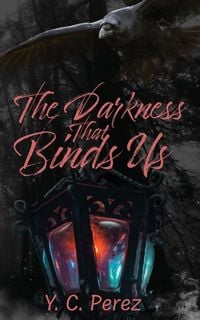 Produktbild: The Darkness That Binds Us