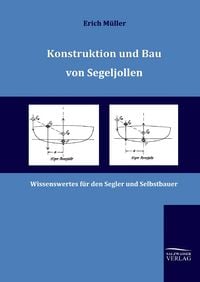 Produktbild: Konstruktion und Bau von Segeljollen
