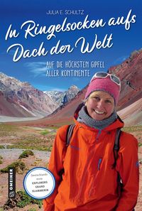 Bild vom Artikel In Ringelsocken aufs Dach der Welt vom Autor Julia E. Schultz