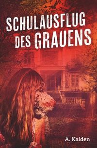 Produktbild: Schulausflug des Grauens