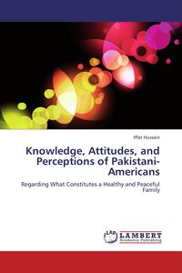 Produktbild: Knowledge, Attitudes, and Perceptions of Pakistani-Americans