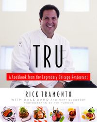 Produktbild: Tru: A Cookbook from the Legendary Chicago Restaurant