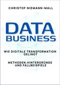 Produktbild: Data Business - Wie digitale Transformation gelingt