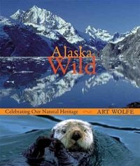 Produktbild: Alaska Wild: Celebrating Our Natural Heritage