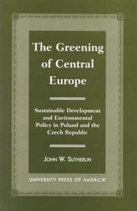 Produktbild: Sutherlin, J: Greening of Central Europe