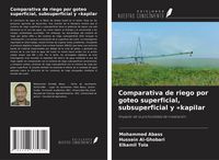 Produktbild: Comparativa de riego por goteo superficial, subsuperficial y 'kapilar
