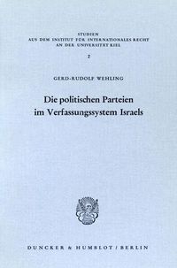 Produktbild: Die politischen Parteien im Verfassungssystem Israels.