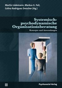 Produktbild: Systemisch-psychodynamische Organisationsberatung