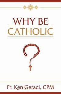 Produktbild: Why Be Catholic