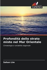 Produktbild: Profondit&agrave; dello strato misto nel Mar Orientale