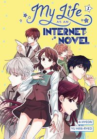Produktbild: My Life as an Internet Novel, Volume 1
