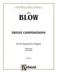 Produktbild: Blow, J: Twelve Compositions