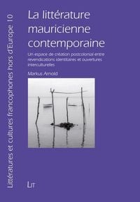Produktbild: Arnold, M: Litt&eacute;rature mauricienne contemporaine
