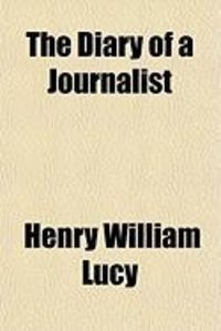 Produktbild: The Diary of a Journalist (Volume 1)