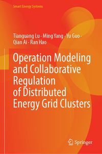 Produktbild: Operation Modeling and Collaborative Regulation of Distributed Energy Grid Clusters
