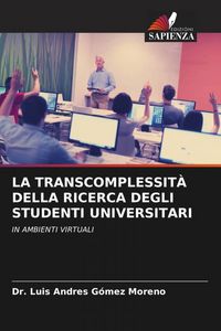 Produktbild: La Transcomplessit&agrave; Della Ricerca Degli Studenti Universitari