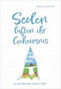 Produktbild: Seelen l&uuml;ften ihr Geheimnis