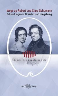 Produktbild: Wege zu Robert und Clara Schumann
