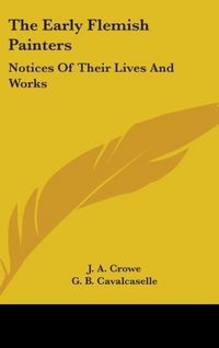 Produktbild: Crowe, J: Early Flemish Painters