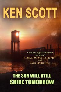 Produktbild: Sun Will Still Shine Tomorrow