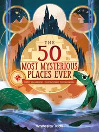 Produktbild: The 50 Most Mysterious Places Ever