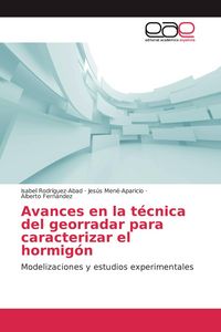 Produktbild: Avances en la t&eacute;cnica del georradar para caracterizar el hormig&oacute;n