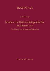 Produktbild: Studien zur Rationalitätsgeschichte im älteren Iran