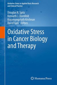Produktbild: Oxidative Stress in Cancer Biology and Therapy