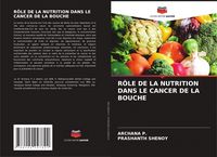 Produktbild: R&ocirc;le De La Nutrition Dans Le Cancer De La Bouche