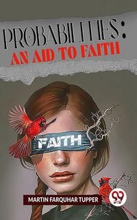 Produktbild: Probabilities: An Aid To Faith