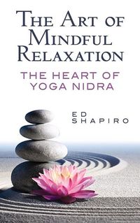 Produktbild: Shapiro, E: Art of Mindful Relaxation