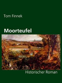 Bild vom Artikel Moorteufel vom Autor Tom Finnek