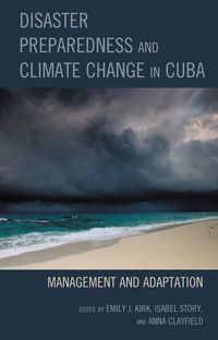 Produktbild: Disaster Preparedness and Climate Change in Cuba