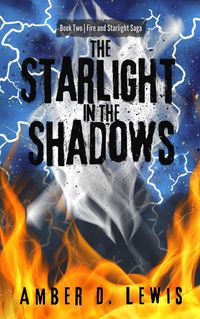 Produktbild: The Starlight in the Shadows (Fire and Starlight Saga)