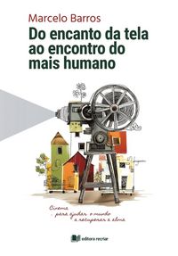 Produktbild: Do encanto da tela ao encontro do mais humano