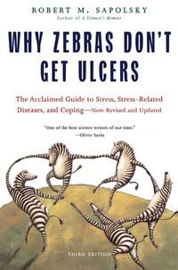 Produktbild: Why Zebras Don't Get Ulcers (Revised and Updated)