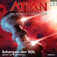 Produktbild: Atlan - Das absolute Abenteuer 02: Schergen der SOL