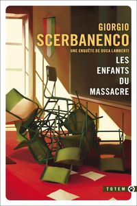 Produktbild: Les enfants du massacre. Une enqu&ecirc;te de Duca Lamberti
