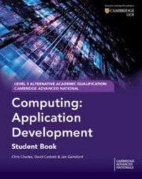 Produktbild: Cambridge Advanced National (AAQ) in Computing: Application Development Student Book