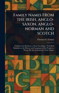 Produktbild: Family Names from The Irish, Anglo-Saxon, Anglo-Norman and Scotch