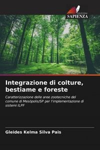 Produktbild: Integrazione di colture, bestiame e foreste