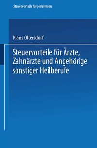 Produktbild: Steuervorteile f&uuml;r &Auml;rzte, Zahn&auml;rzte und Angeh&ouml;rige sonstiger Heilberufe