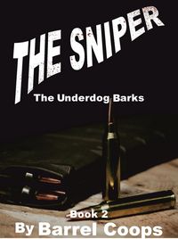 Produktbild: The Sniper - The Underdog Barks