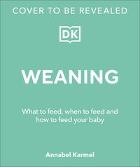 Bild vom Artikel Weaning: What to Feed, When to Feed, and How to Feed Your Baby vom Autor Annabel Karmel