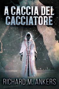 Produktbild: A Caccia del Cacciatore