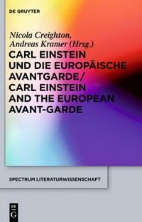 Produktbild: Carl Einstein und die europ&auml;ische Avantgarde/Carl Einstein and the European Avant-Garde