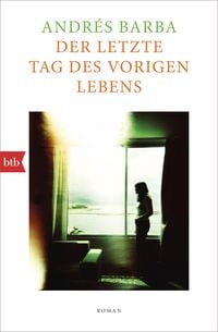 Produktbild: Der letzte Tag des vorigen Lebens
