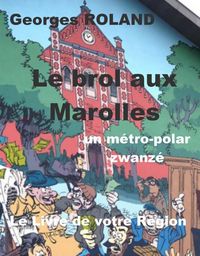 Produktbild: Le brol aux Marolles