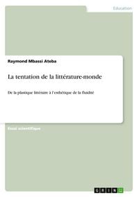 Produktbild: La tentation de la litt&eacute;rature-monde