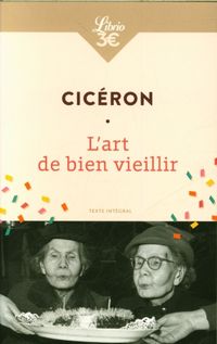 Produktbild: L'art de bien vieillir : texte int&eacute;gral